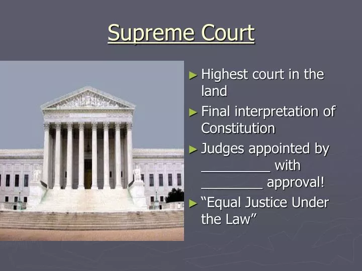 PPT - Supreme Court PowerPoint Presentation, Free Download - ID:6028347