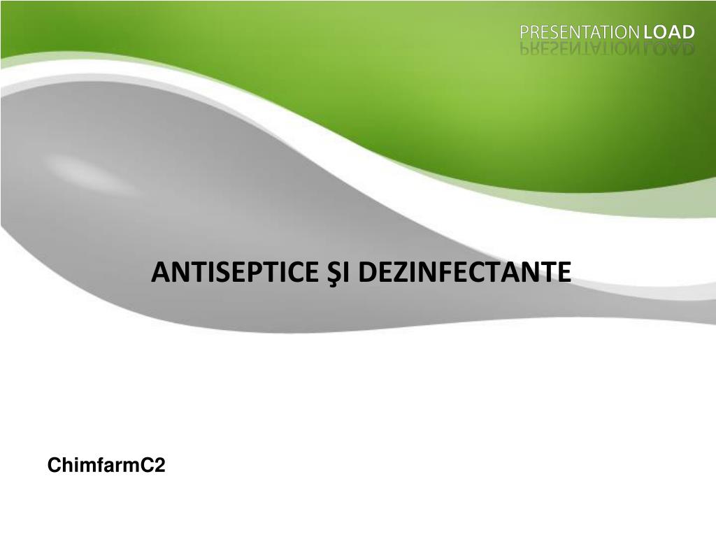 PPT - ANTISEPTICE ŞI DEZINFECTANTE PowerPoint Presentation, free download -  ID:6031886