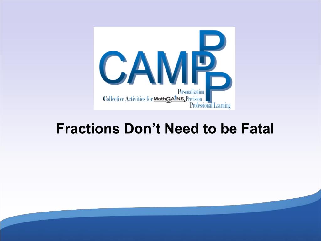 PPT - Fractions Don’t Need to be Fatal PowerPoint Presentation - ID:6033226