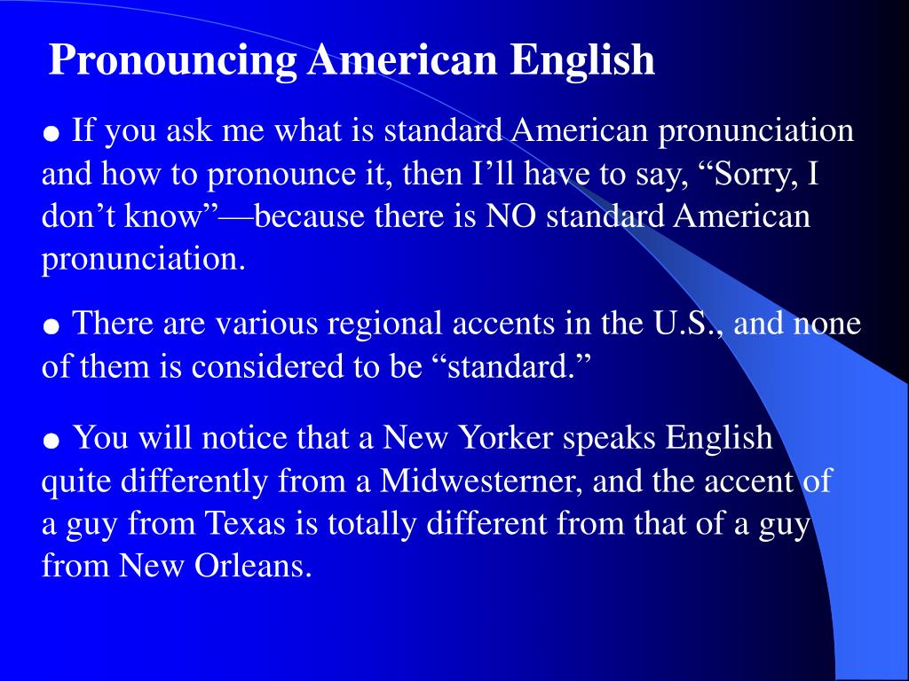 The american t pronunciation