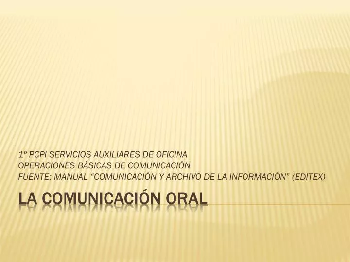 PPT - LA COMUNICACIÓN ORAL PowerPoint Presentation, Free Download - ID ...