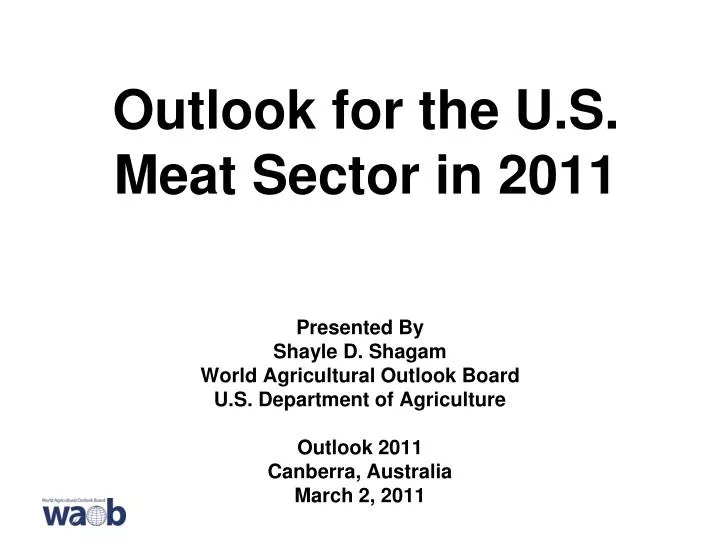 outlook for the u s meat sector in 2011 n.