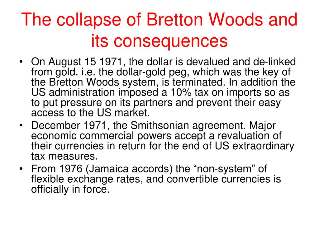 PPT The collapse of Bretton Woods and its consequences PowerPoint Presentation ID6036202