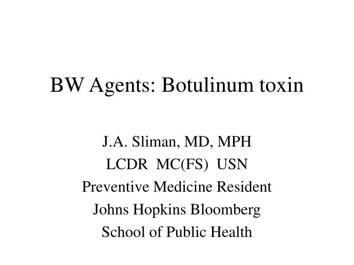 bw agents botulinum toxin n.