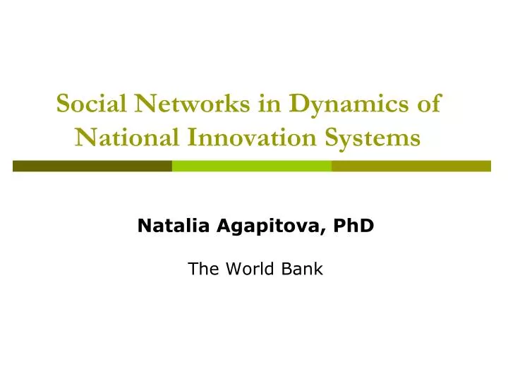 PPT Social Networks in Dynamics of National Innovation Systems