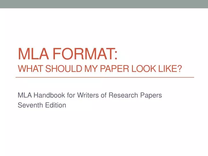 PPT MLA Format What Should My Paper Look Like PowerPoint 