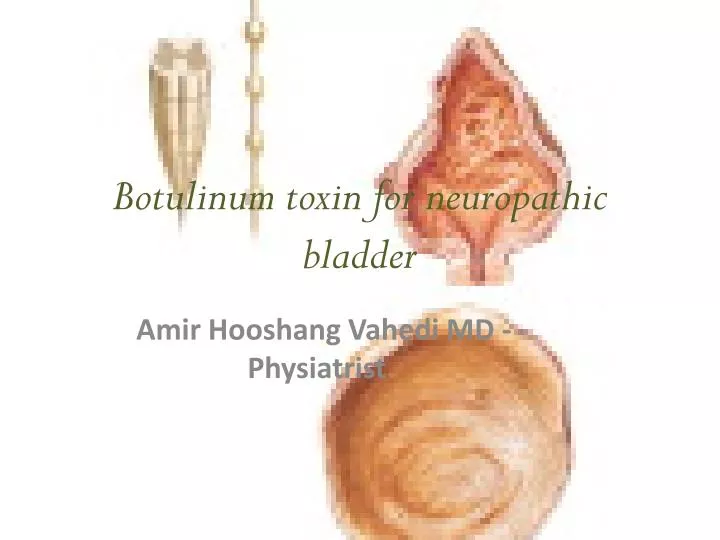 botulinum toxin for neuropathic bladder n.