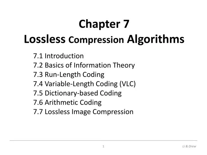 PPT Chapter 7 Lossless Compression Algorithms PowerPoint Presentation