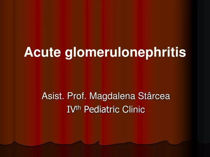 PPT Acute glomerulonephritis PowerPoint Presentation, free download