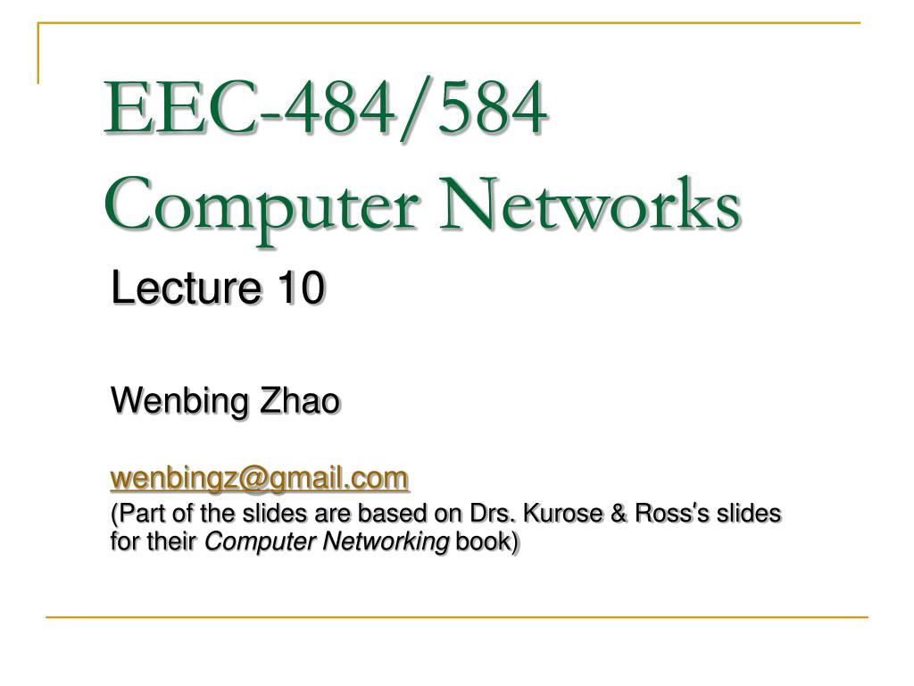 PPT - EEC-484/584 Computer Networks PowerPoint Presentation, free ...
