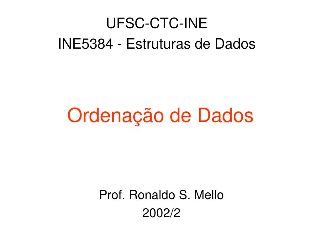 PPT - Ordenação de Dados PowerPoint Presentation, free download - ID:6044905