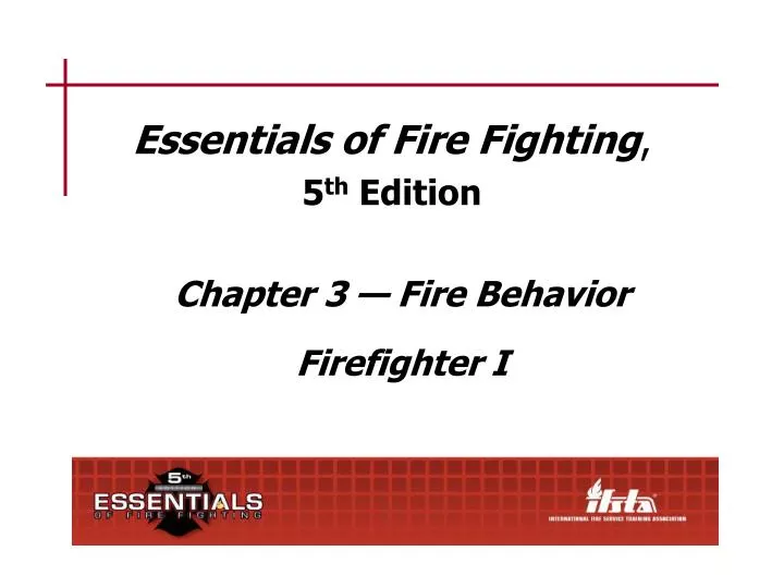 essentials of fire fighting 5 th edition n.