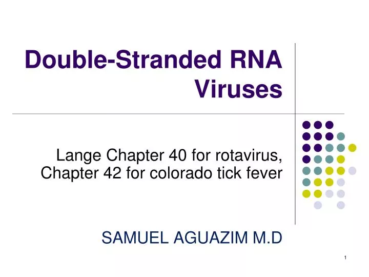 Ppt Double Stranded Rna Viruses Powerpoint Presentation Free Download Id