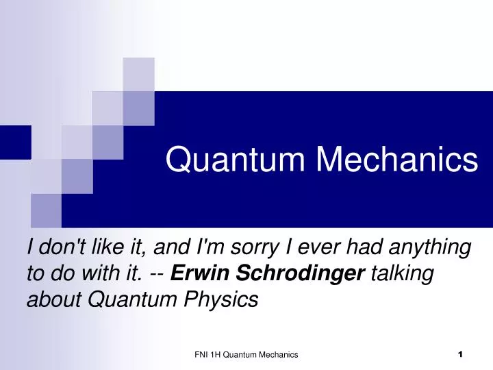 PPT - Quantum Mechanics PowerPoint Presentation, Free Download - ID:6046258