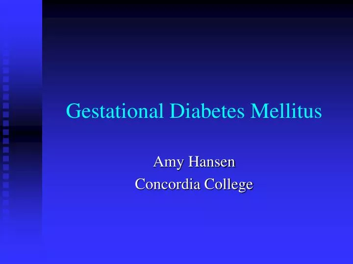 PPT - Gestational Diabetes Mellitus PowerPoint Presentation, free