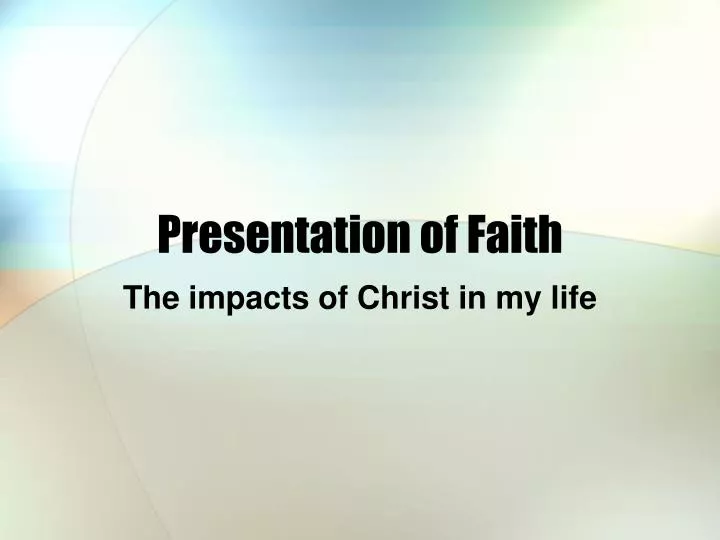presentation on faith