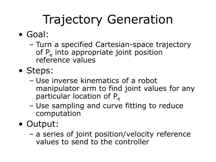 PPT - Trajectory Generation PowerPoint Presentation, free download ID:6050024