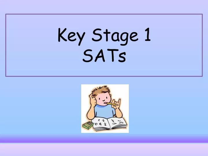 PPT Key Stage 1 SATs PowerPoint Presentation, free download ID6053194