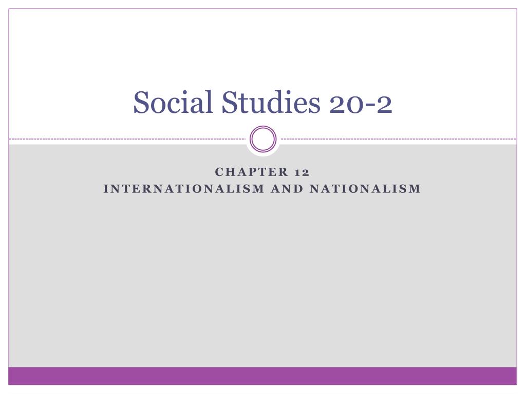 Ppt Social Studies 20 2 Powerpoint Presentation Free Download Id