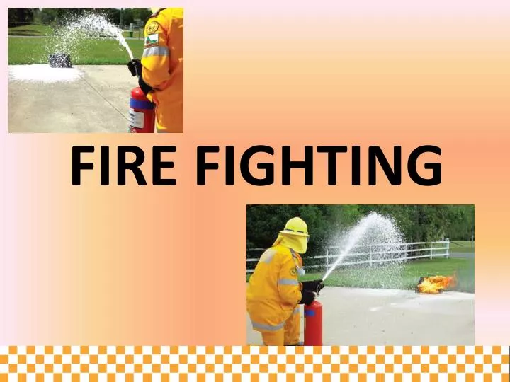 basic firefighting training powerpoint presentation