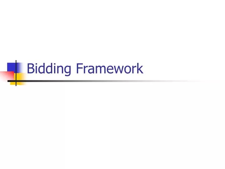 bidding framework n.