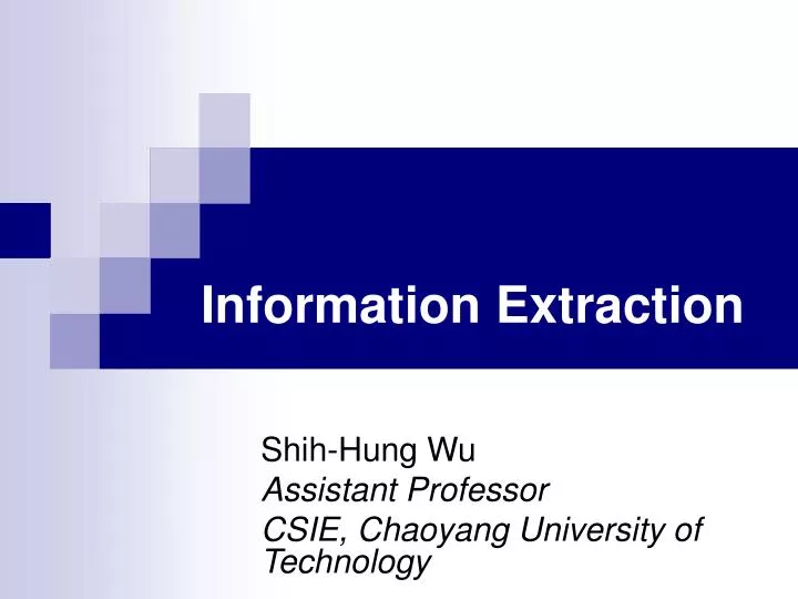 PPT - Information Extraction PowerPoint Presentation, free download