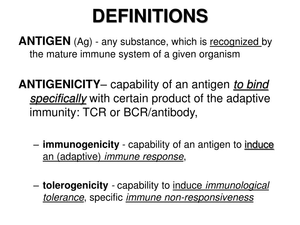 PPT DEFINITION AND PROPERTIES OF ANTIGEN IMMUNOLOGICAL DEFINITION Any
