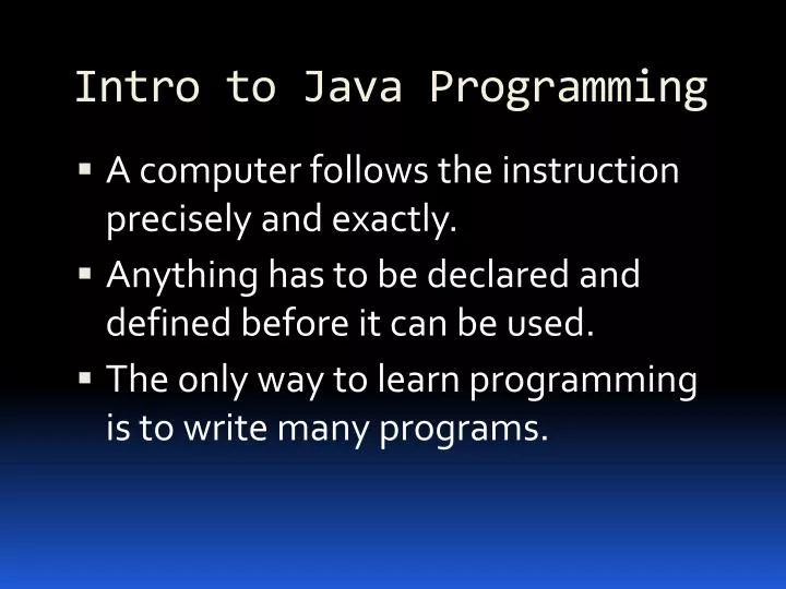 PPT - Intro to Java Programming PowerPoint Presentation, free download ...