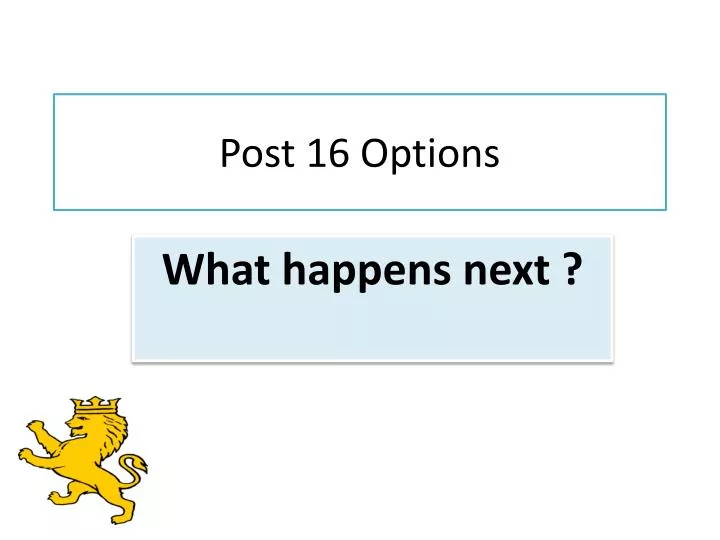 post 16 option essay Post 16 options: a brief guide for parents adapted from career pilot - parent zone. post 16 option essay Post 16 options: a brief guide for parents adapted from career pilot - parent zone.