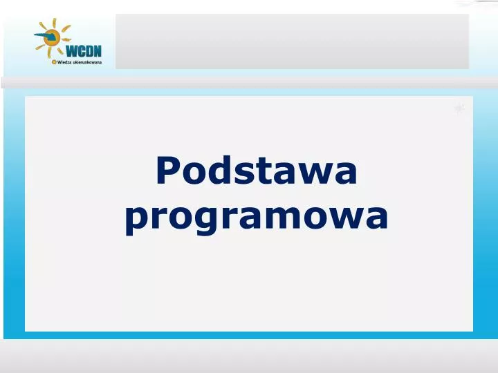 Podstawa Programowa 2017 Matematyka Szkoła Podstawowa PPT - Podstawa programowa PowerPoint Presentation, free download - ID