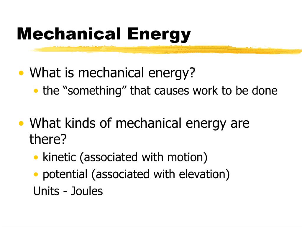 PPT Mechanical Energy PowerPoint Presentation, free download ID6073991