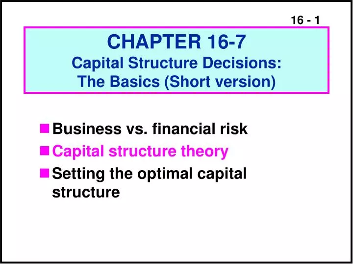 chapter 16 7 capital structure decisions the basics short version n.