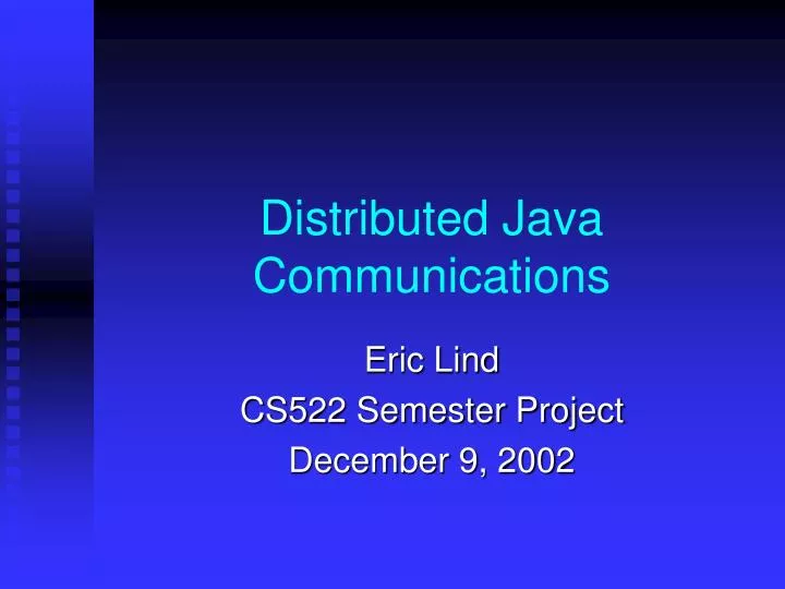 PPT - Distributed Java Communications PowerPoint Presentation, free ...