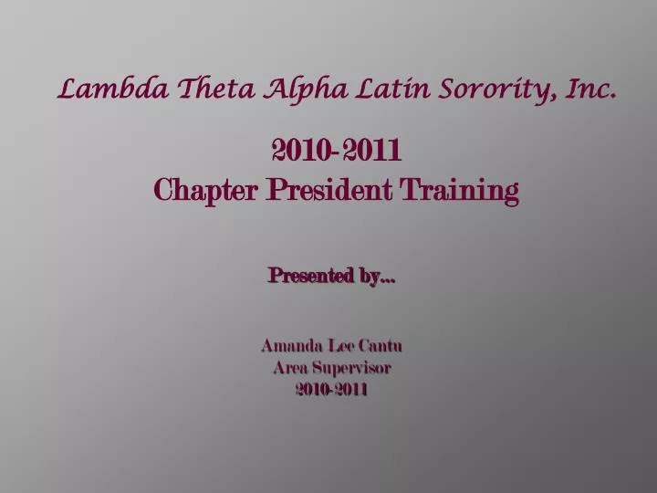 lambda theta alpha latin sorority inc 2010 2011 chapter president training n.