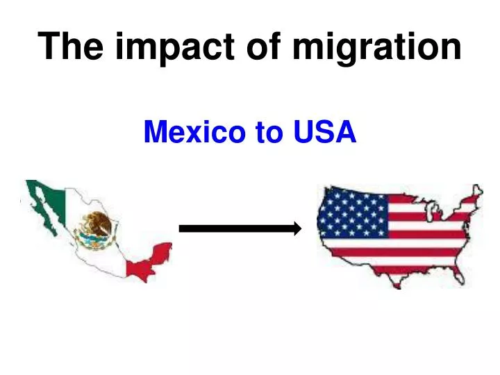 case study on migration from mexico to usa