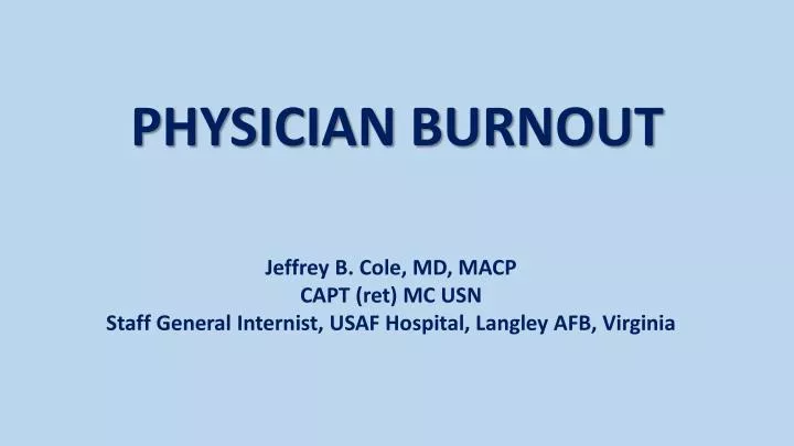 physician burnout n.