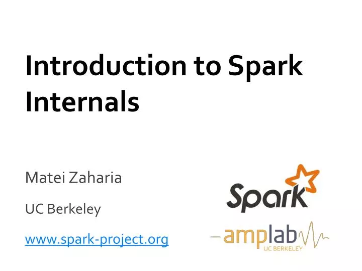 PPT Introduction to Spark Internals PowerPoint Presentation, free