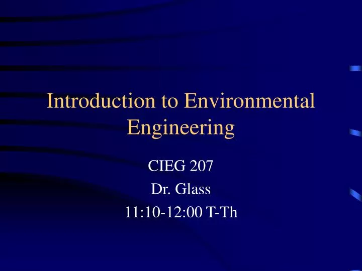 Ppt introduction to environmental engineering powerpoint presentation