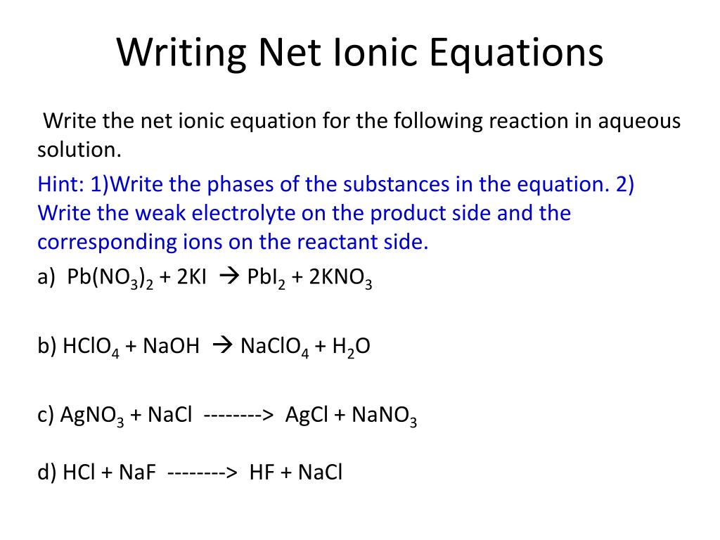 PPT - Writing Net Ionic Equations PowerPoint Presentation, free