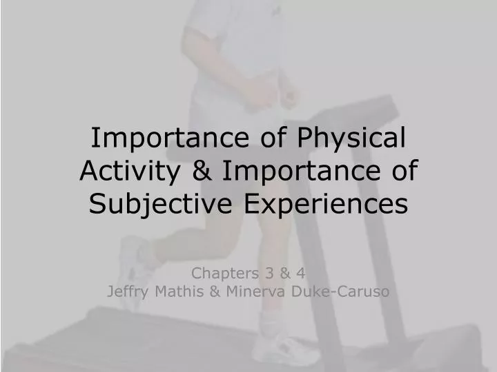 importance of physical activity importance of subjective experiences n.