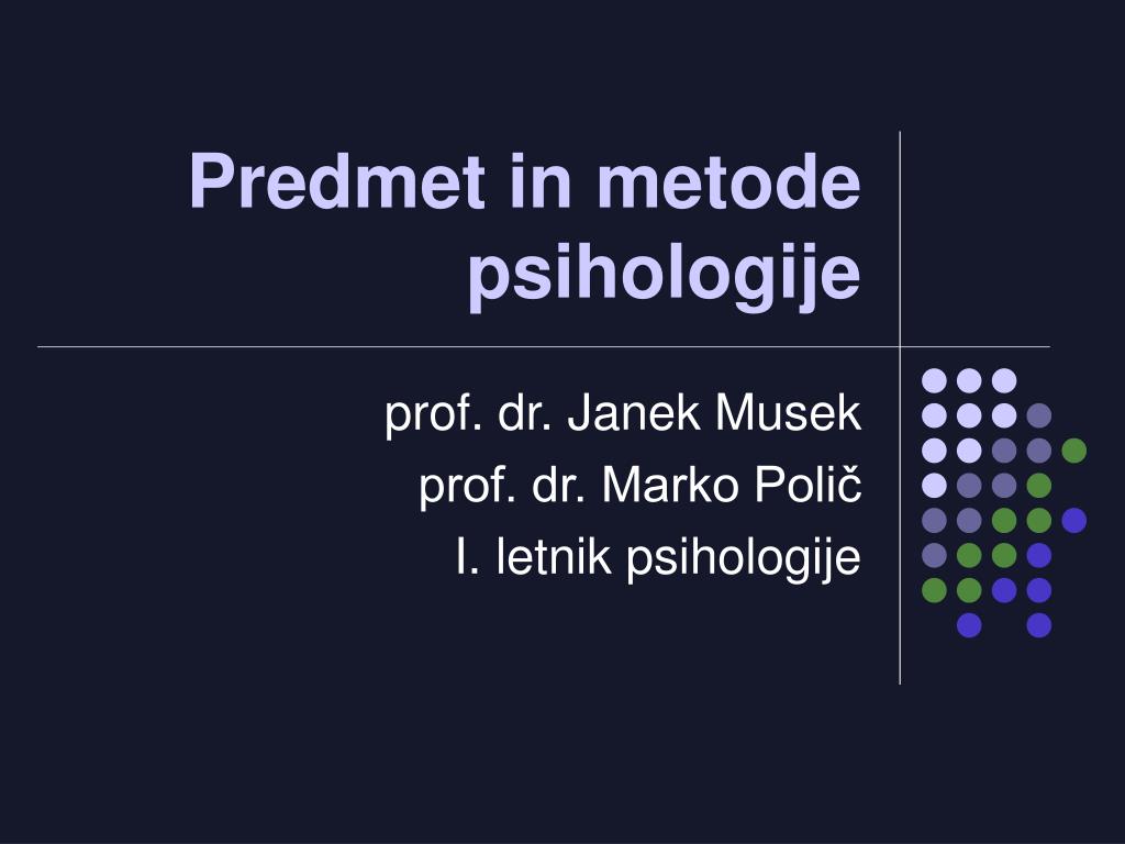 PPT - Predmet in metode psihologije PowerPoint Presentation, free download  - ID:6085225