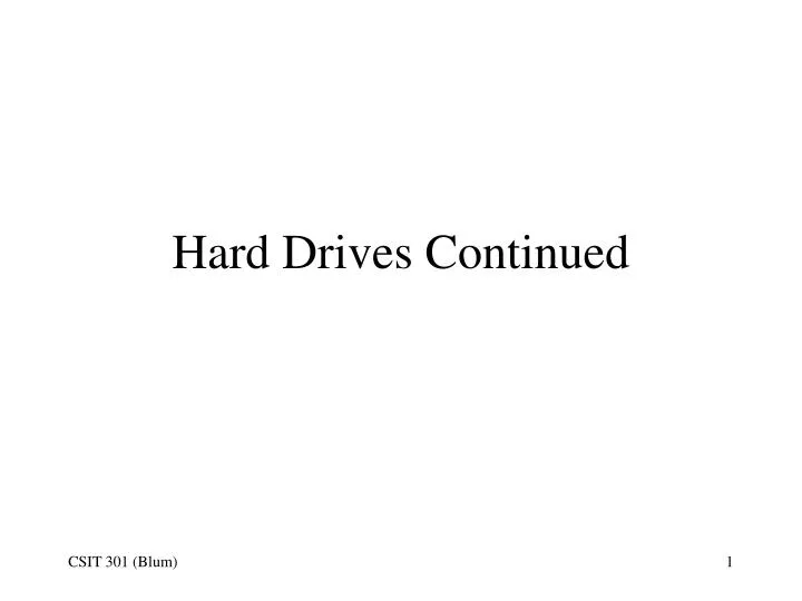 hard drives continued n.
