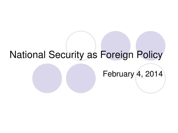 national security as foreign policy n.