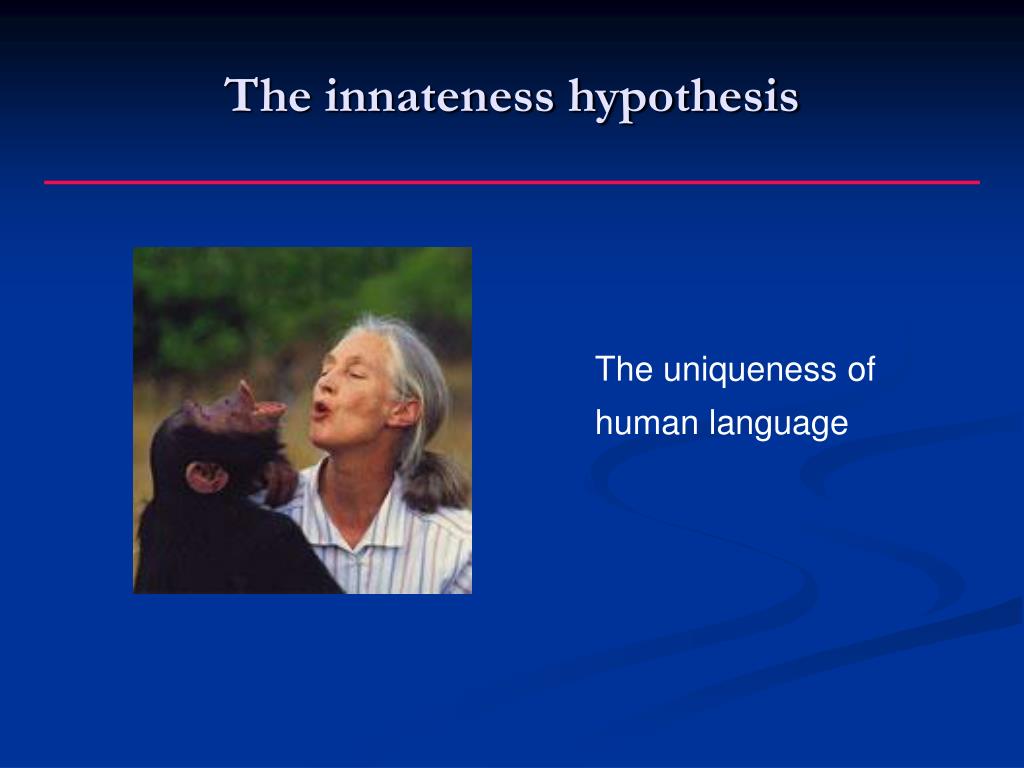 define innateness hypothesis in linguistics