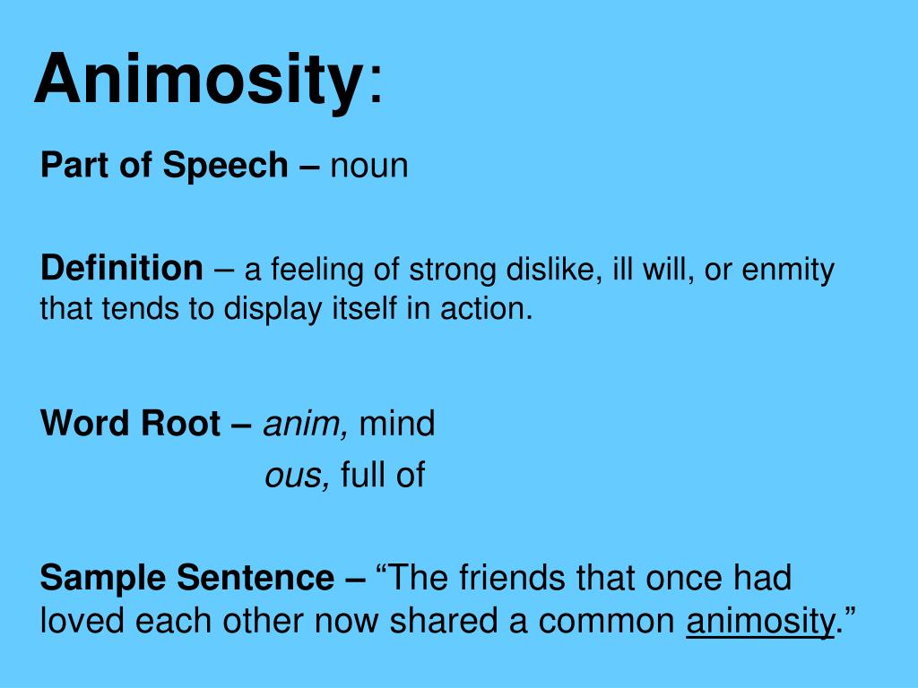 use animosity in a sentence