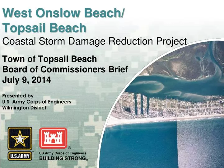 Ppt West Onslow Beach Topsail Beach Coastal Storm Damage Reduction Project Powerpoint