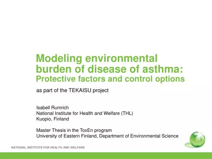 modeling environmental burden of disease of asthma p rotective factors and control options n.
