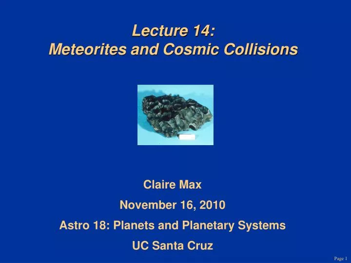 lecture 14 meteorites and cosmic collisions n.