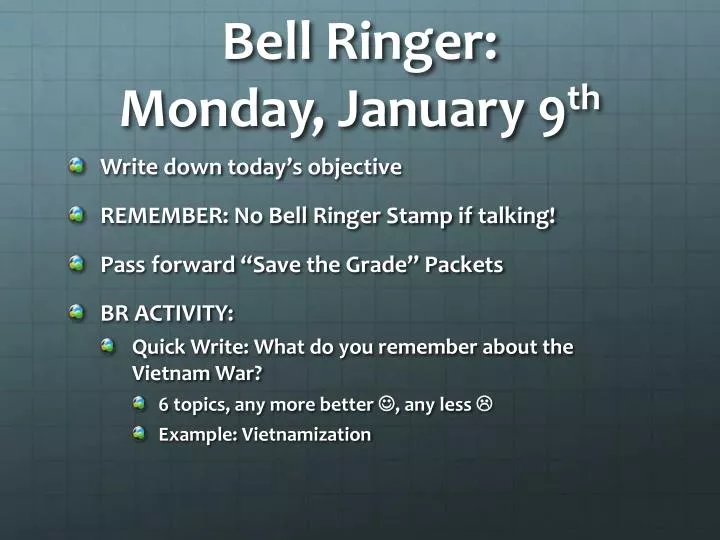 PPT Bell Ringer Monday, January 9 th PowerPoint Presentation, free download ID6094542