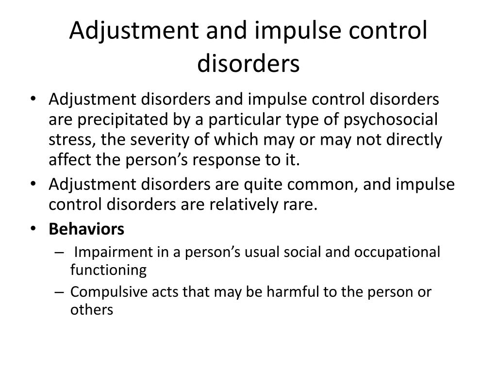 PPT Adjustment and impulse control disorders PowerPoint